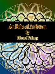 An Echo Of Antietam